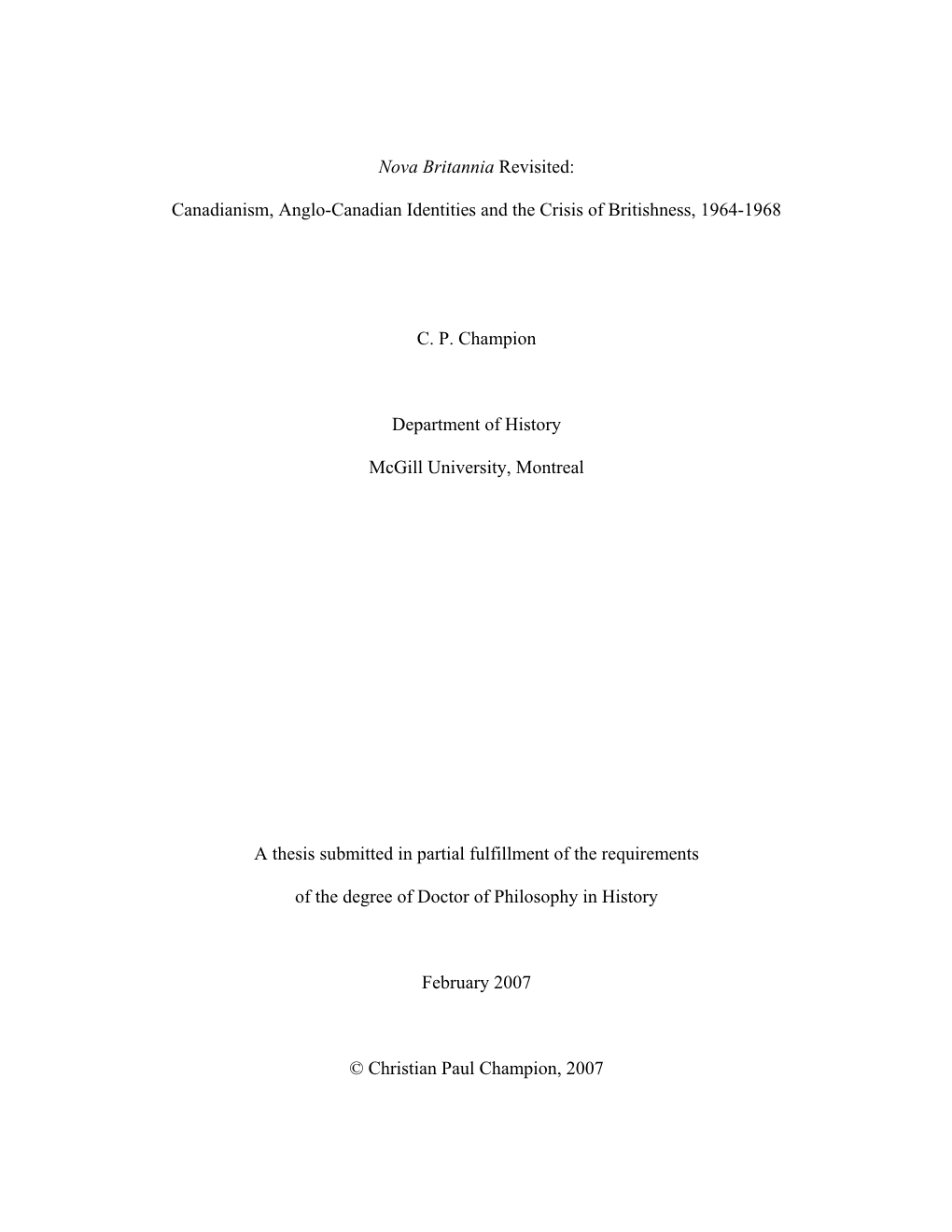 Canadianism, Anglo-Canadian Identities and the Crisis of Britishness, 1964-1968