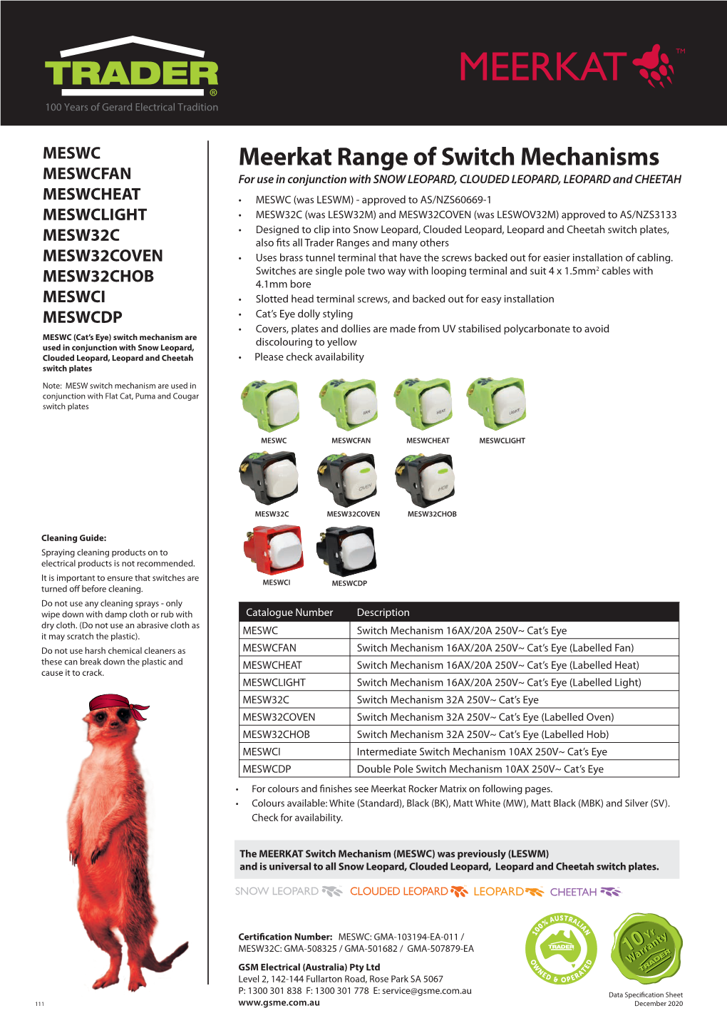 Meerkat Range of Switch Mechanisms