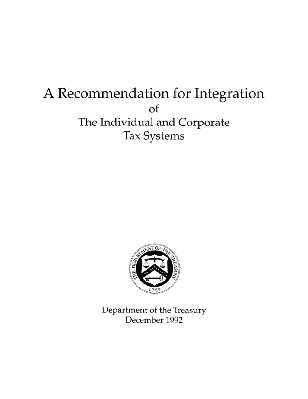 A Recommendation for Integration of the Individual and Corporate Tax Systems