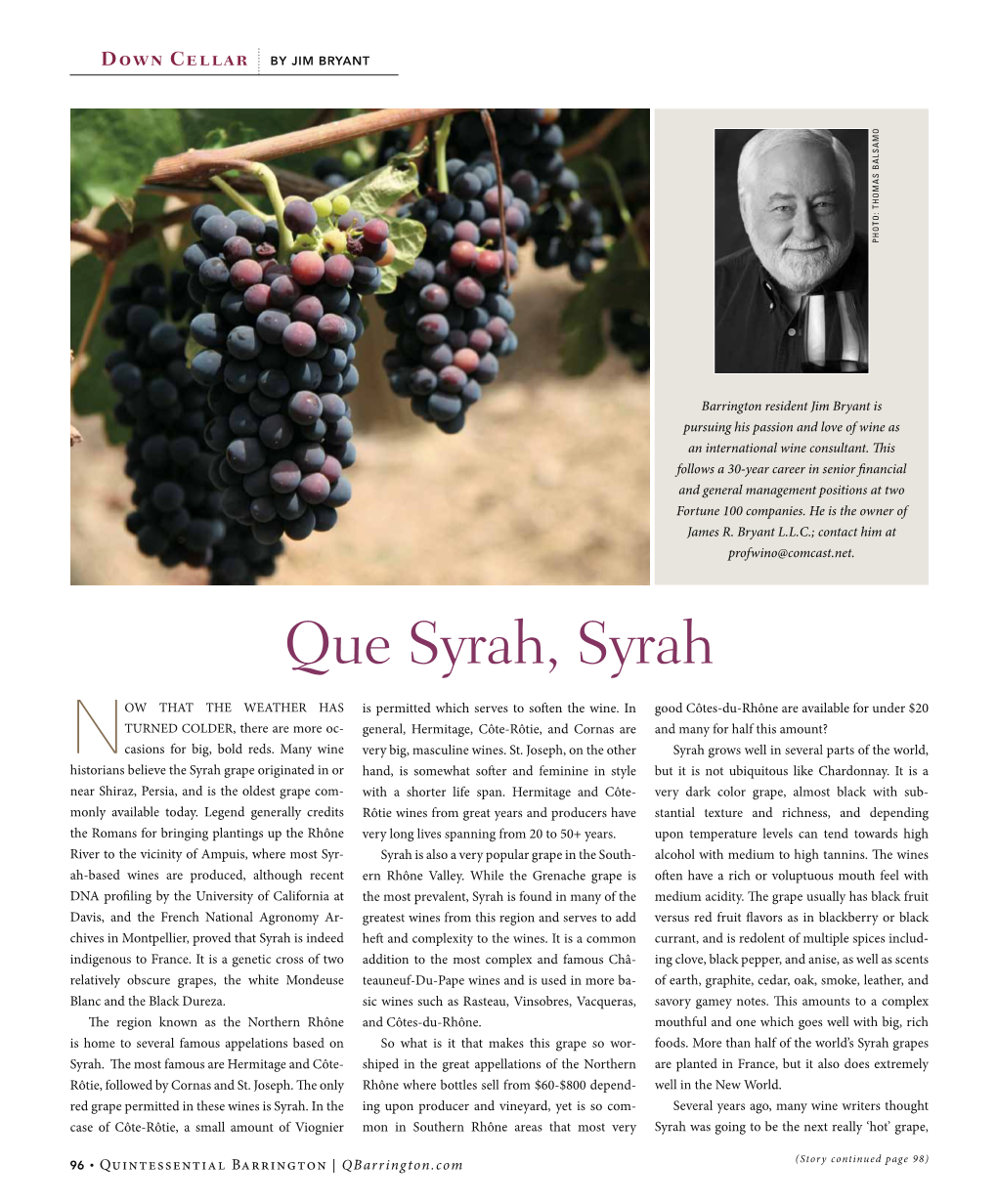 Que Syrah, Syrah