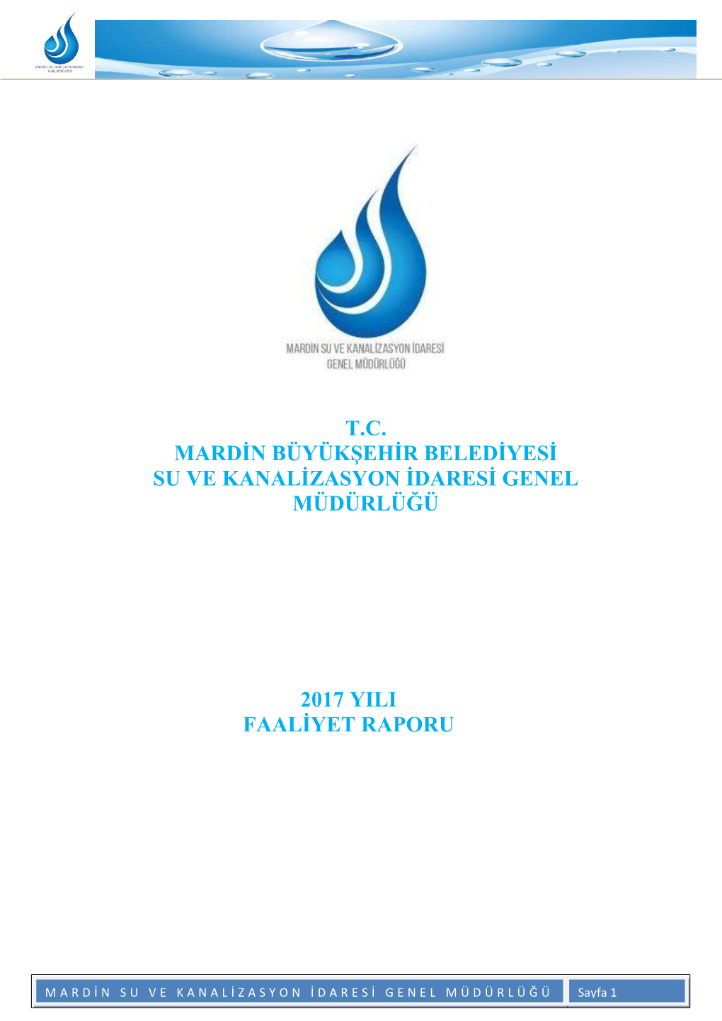 T.C. Mardin Büyükşehir Belediyesi Su Ve Kanalizasyon Idaresi Genel Müdürlüğü