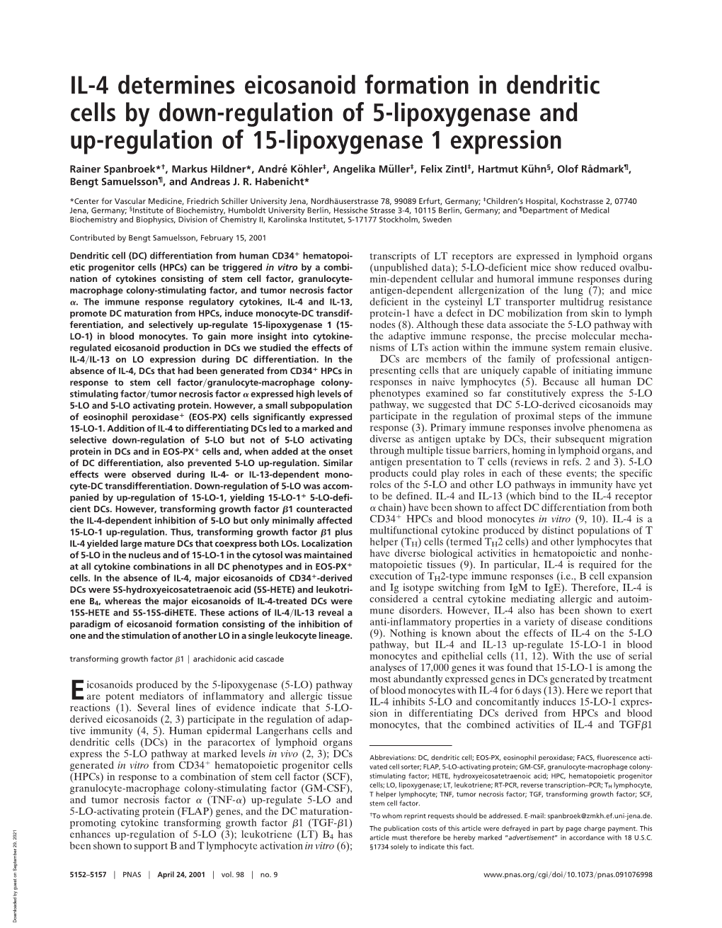 IL-4 Determines Eicosanoid Formation in Dendritic Cells by Down-Regulation of 5-Lipoxygenase and Up-Regulation of 15-Lipoxygenase 1 Expression