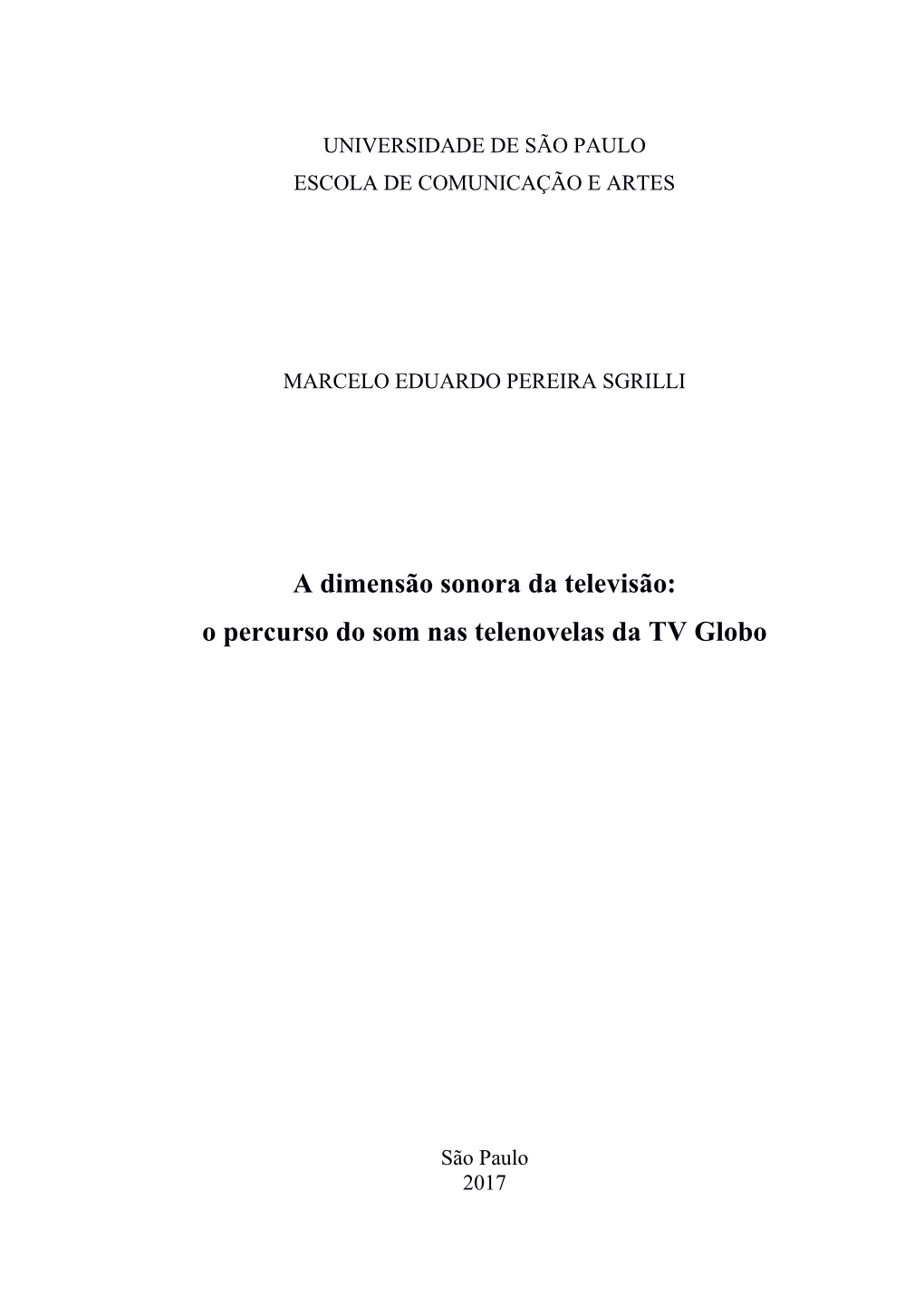 O Percurso Do Som Nas Telenovelas Da TV Globo