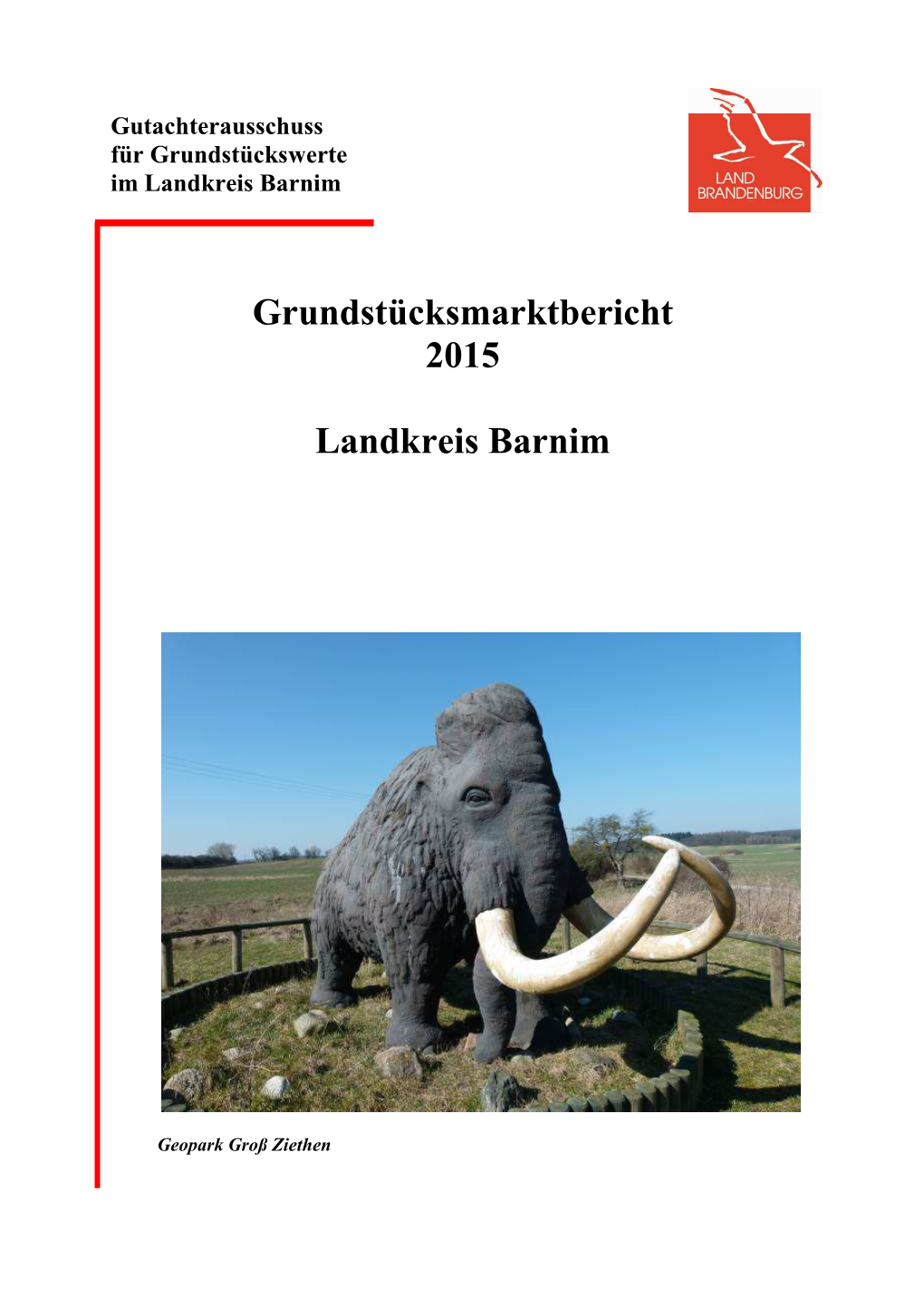 Grundstücksmarktbericht 2015 Landkreis Barnim