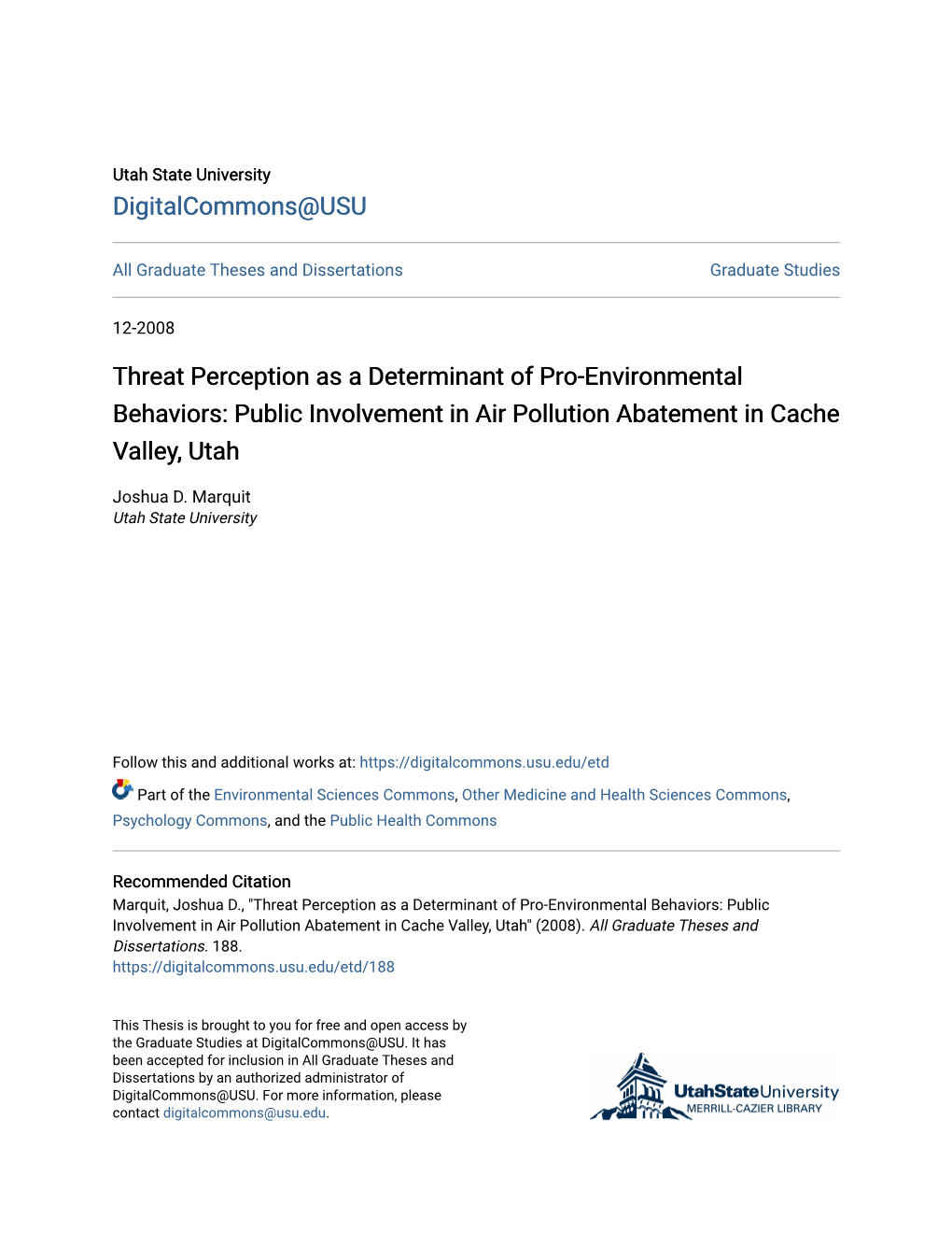 Threat Perception As a Determinant of Pro-Environmental Behaviors: Public Involvement in Air Pollution Abatement in Cache Valley, Utah