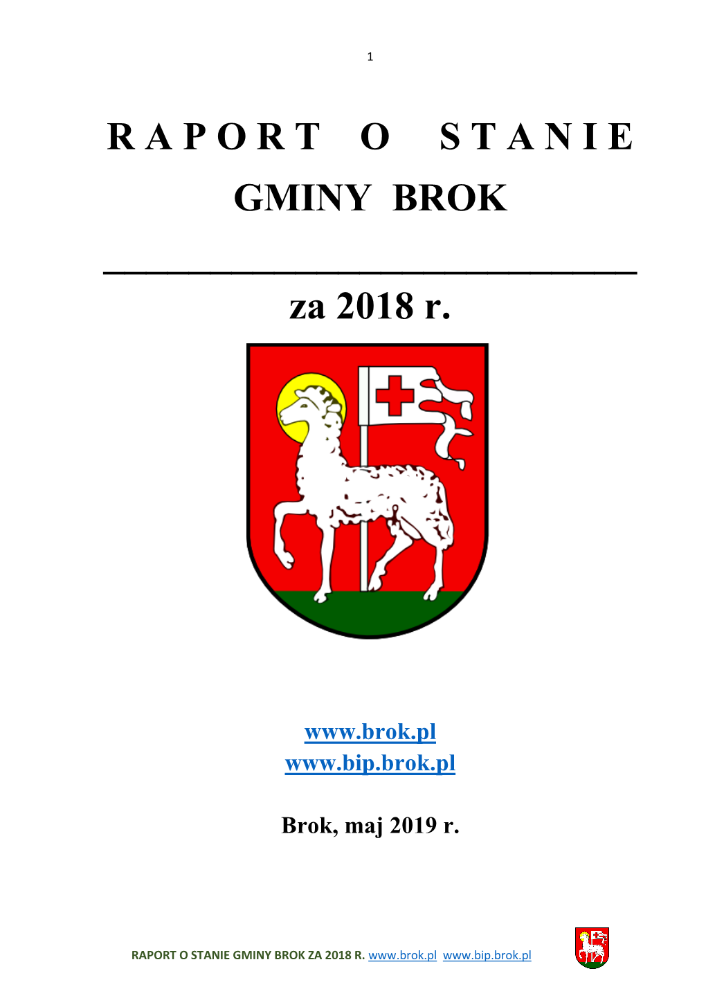 R a P O R T O S T a N I E GMINY BROK Za 2018 R