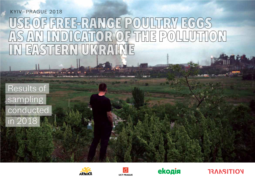 Use of Free-Range Poultry Eggs As an Indicator of the Pollution in Eastern Ukraine