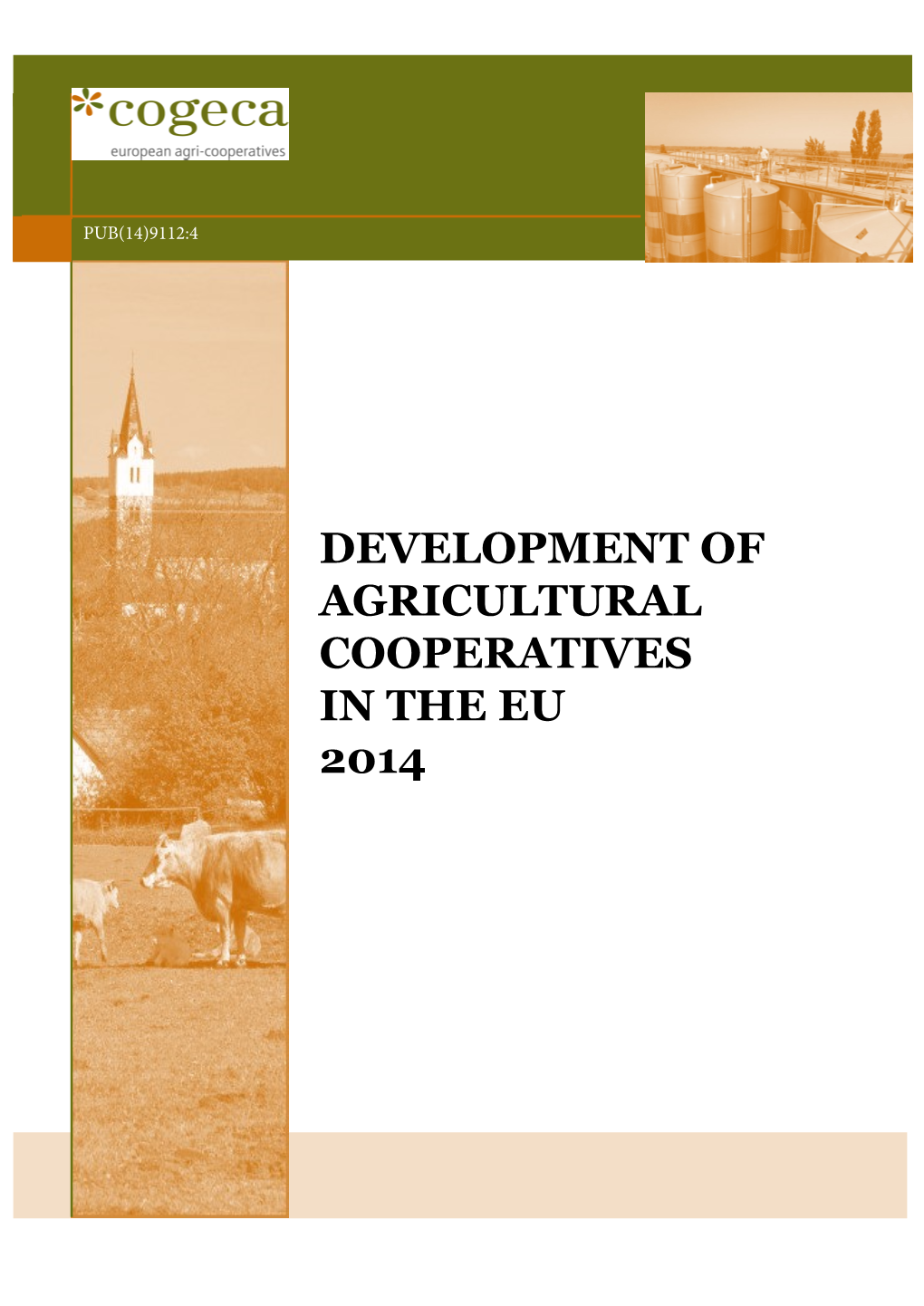 Development of Agricultural Cooperatives in the Eu 2014