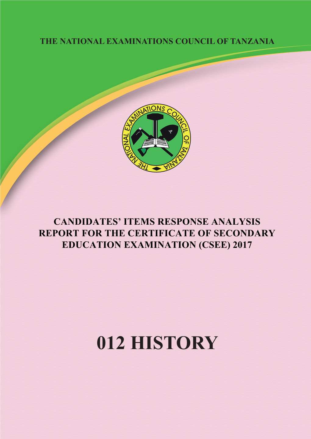 012 History the National Examinations Council of Tanzania