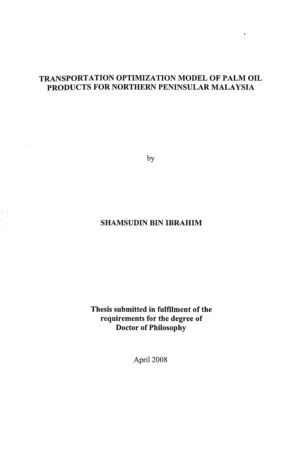 Transportation Optimization Model of Palm Oil Products for Northern Peninsular Malaysia