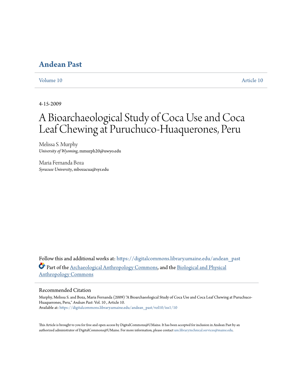 A Bioarchaeological Study of Coca Use and Coca Leaf Chewing at Puruchuco-Huaquerones, Peru Melissa S