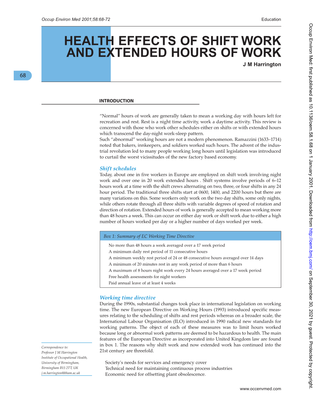 HEALTH EFFECTS of SHIFT WORK and EXTENDED HOURS of WORK J M Harrington 68