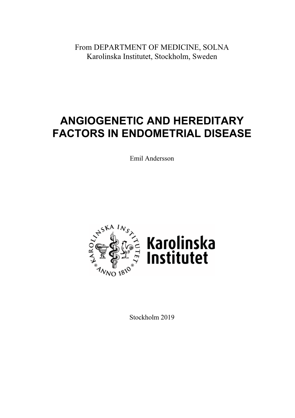 Angiogenetic and Hereditary Factors in Endometrial Disease