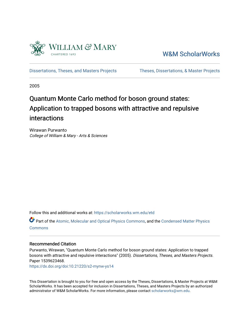 Quantum Monte Carlo Method for Boson Ground States: Application to Trapped Bosons with Attractive and Repulsive Interactions