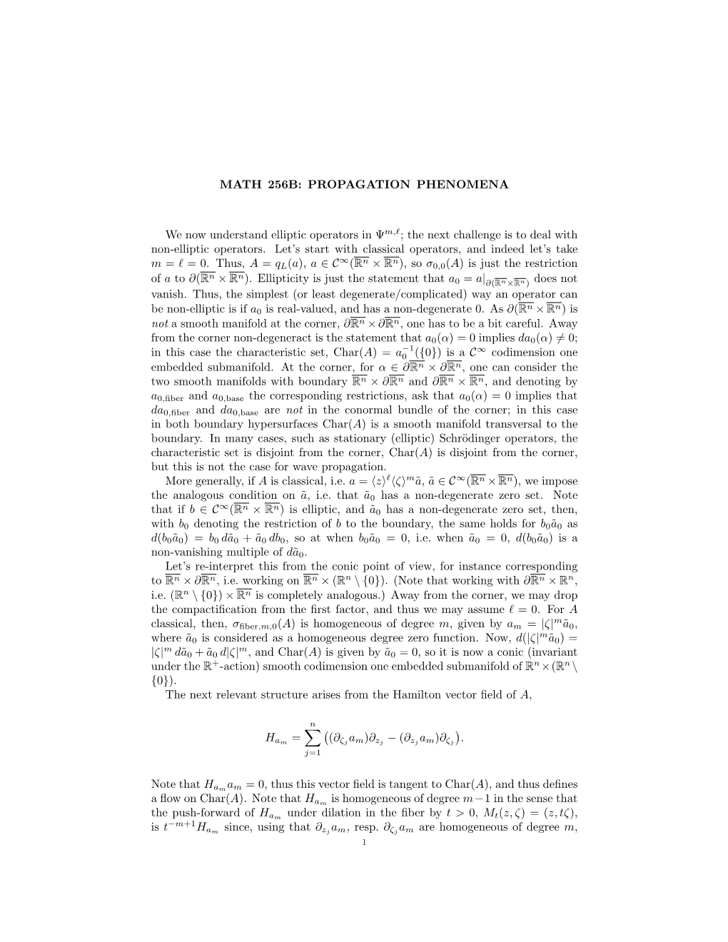 MATH 256B: PROPAGATION PHENOMENA We Now Understand