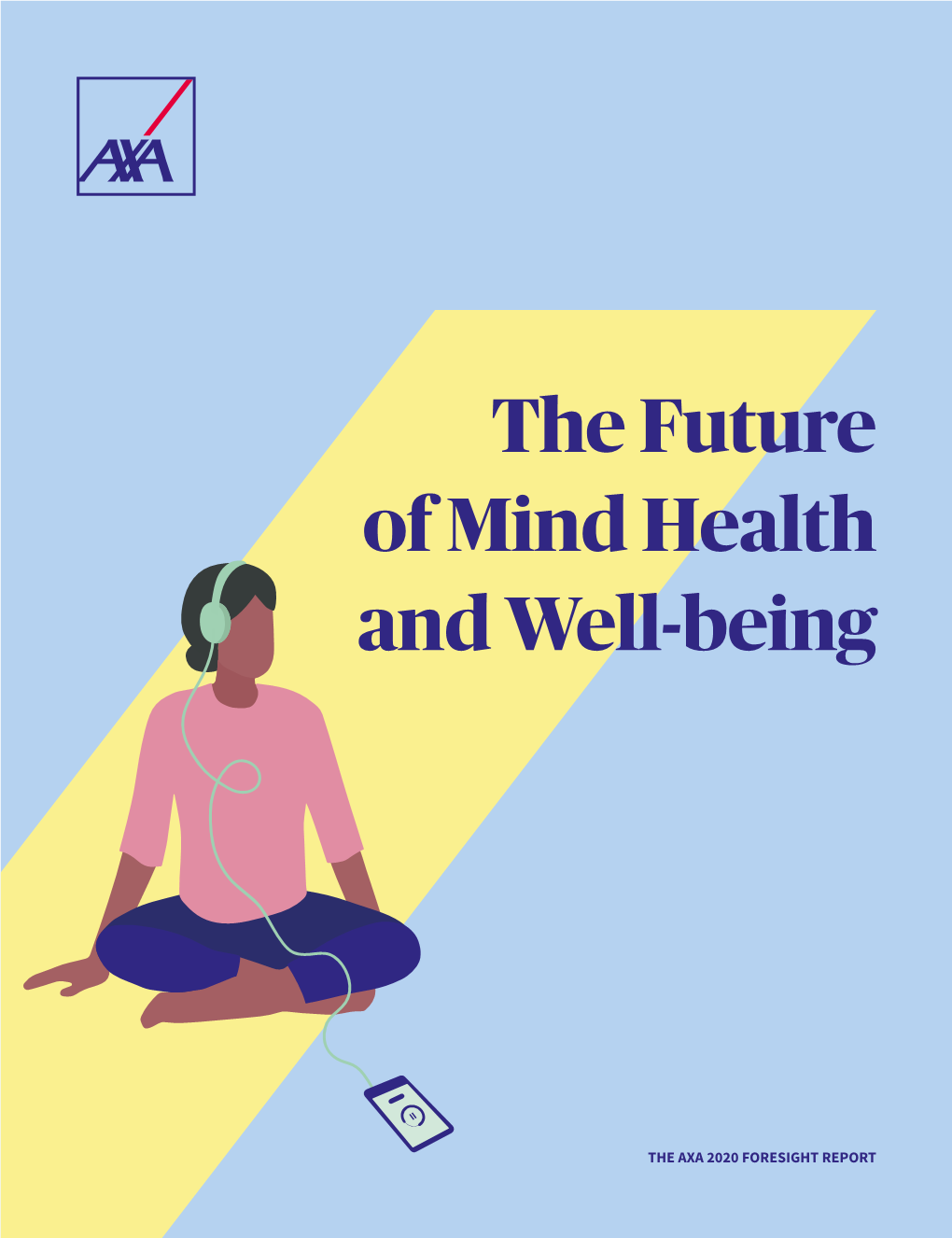 The Future of Mind Health and Well-Being