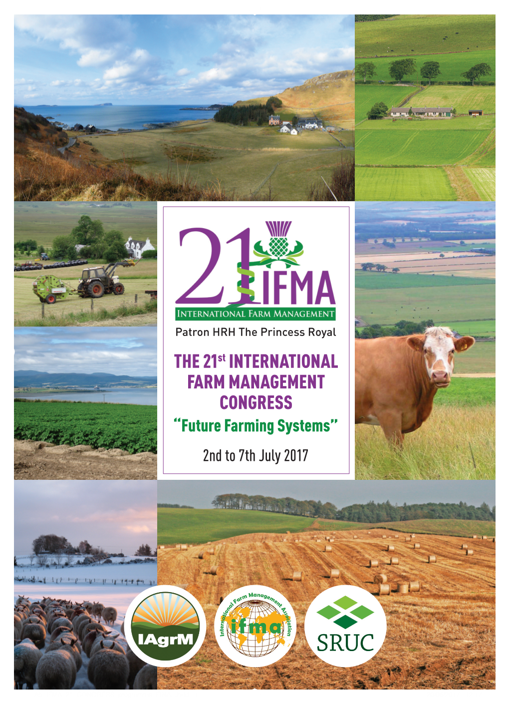 The 21St International Farm Management Congress “Future Farming Systems” 2Nd to 7Th July 2017