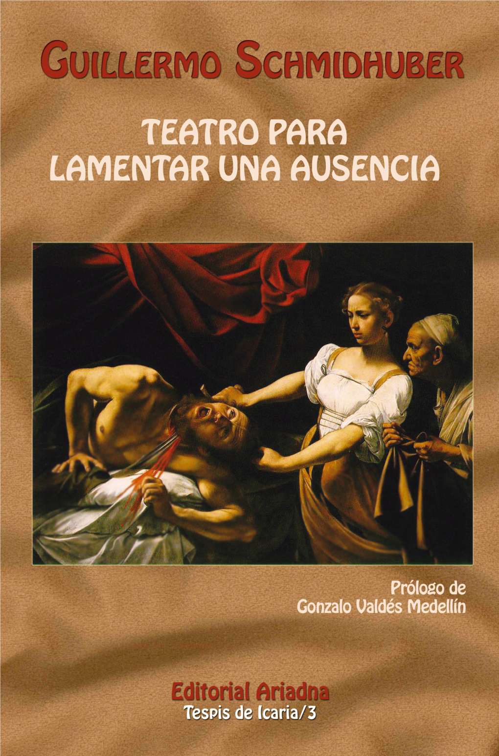 Teatro Para Lamentar Una Ausencia