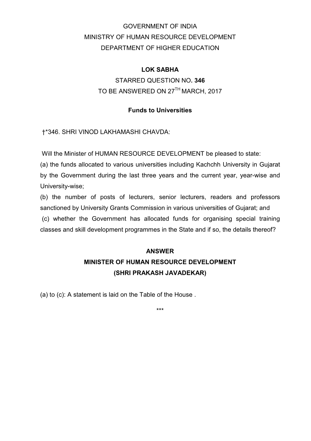 Government of India Ministry of Human Resource Development Department of Higher Education Lok Sabha Starred Question No. 346 To