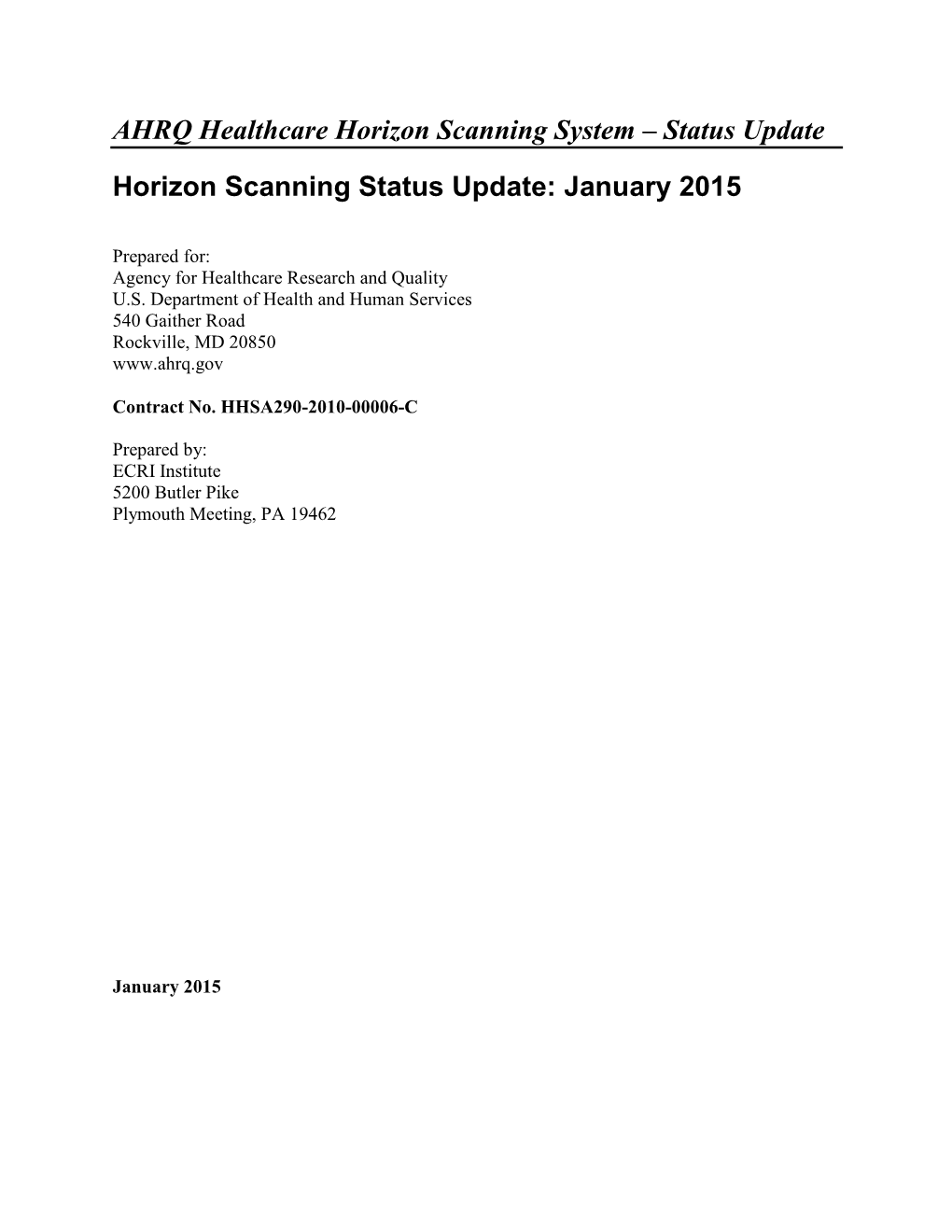 AHRQ Healthcare Horizon Scanning System – Status Update