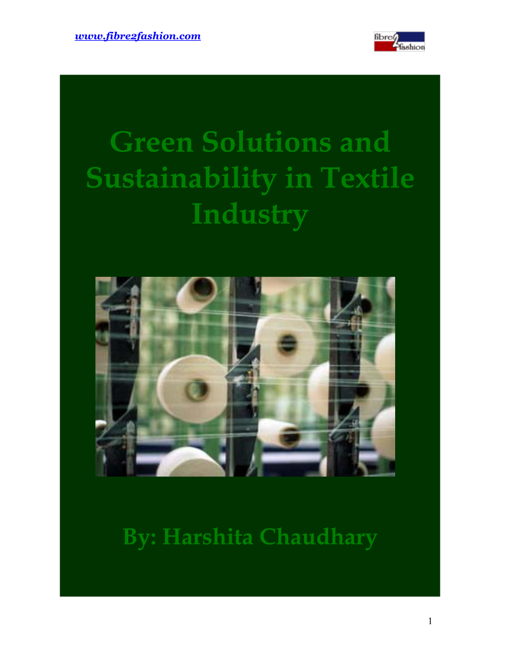 Green Solutions and Sustainability in Textile Industry