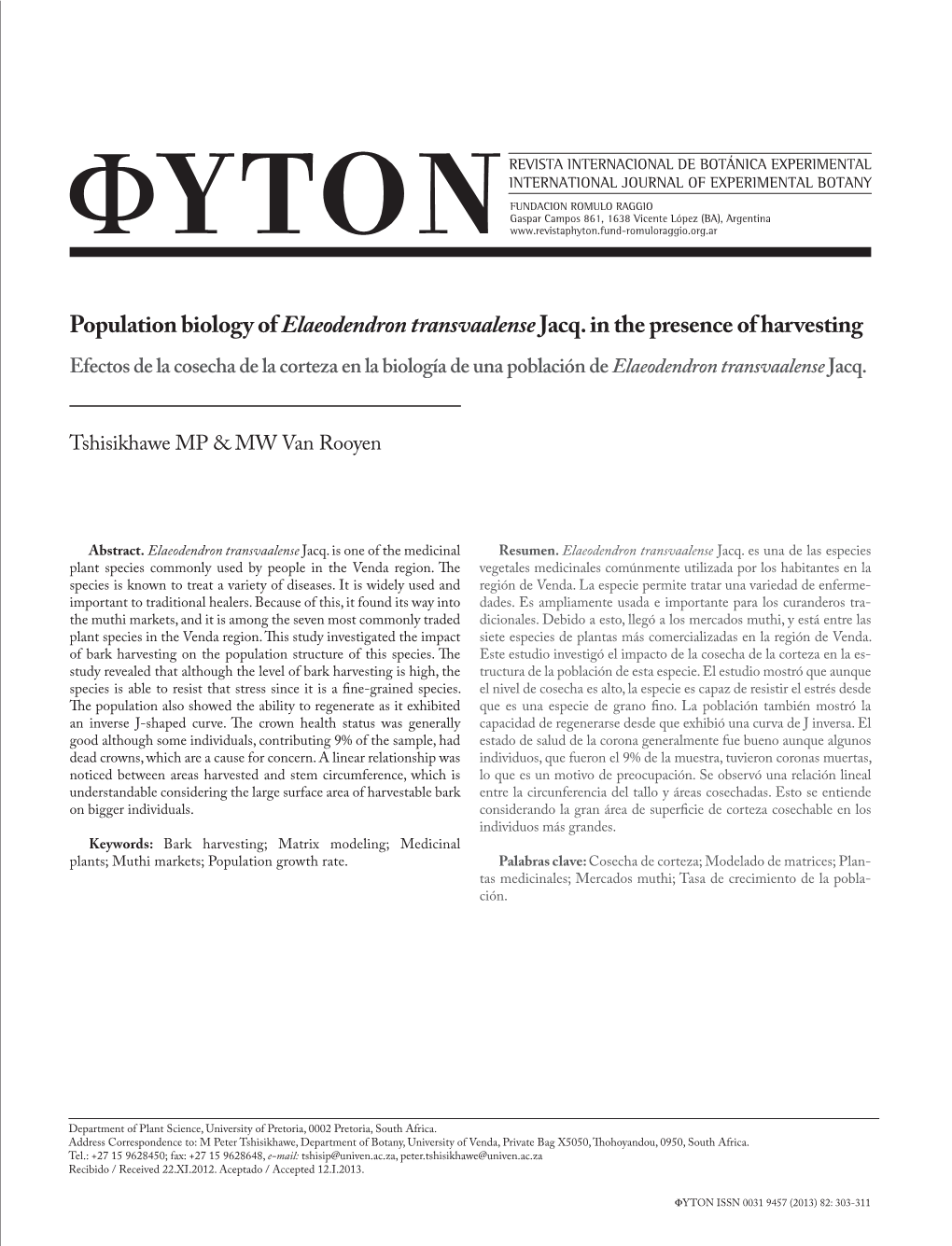 Population Biology of Elaeodendron Transvaalensejacq. in the Presence