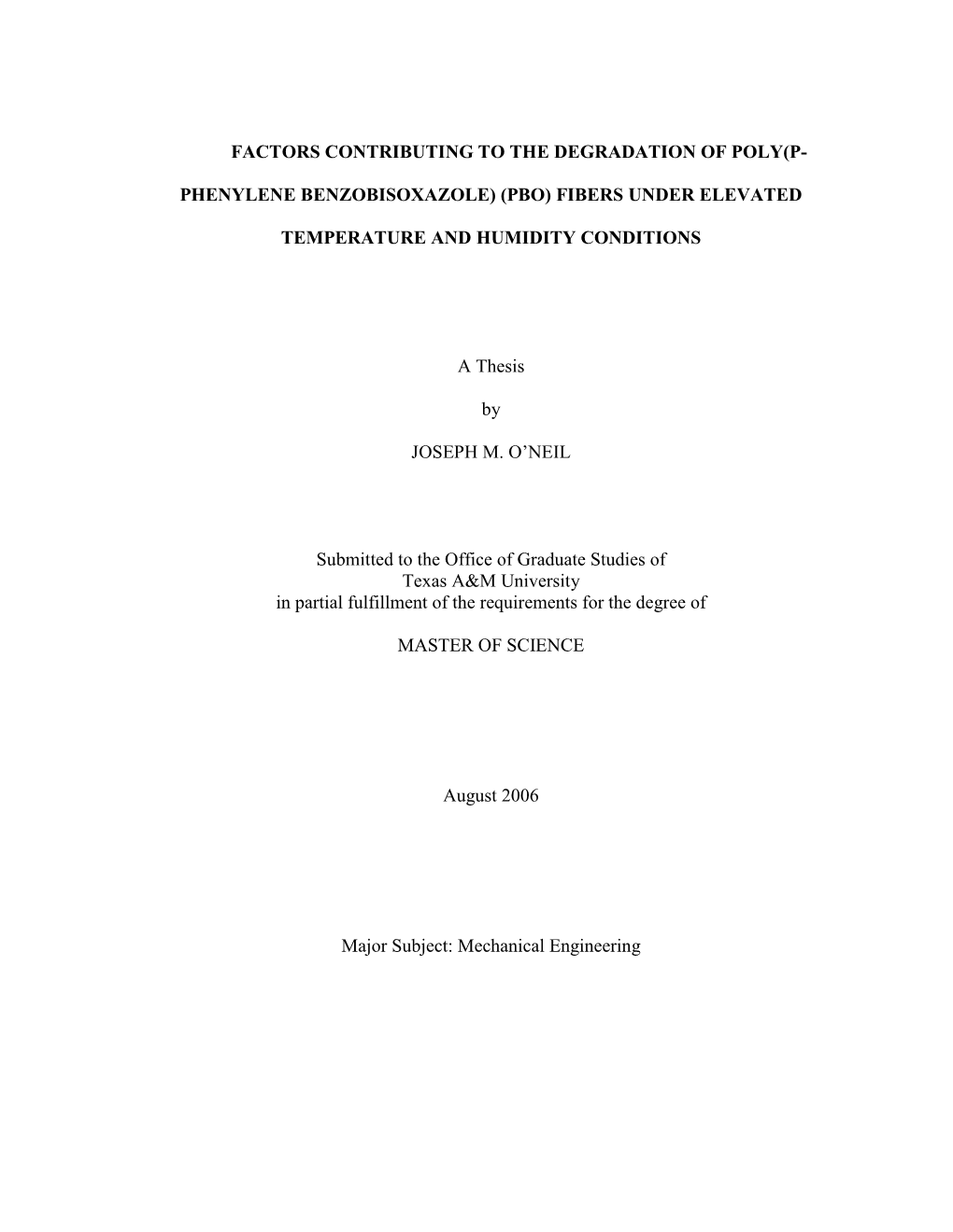 (Pbo) Fibers Under Elevated Temperature and Humidi