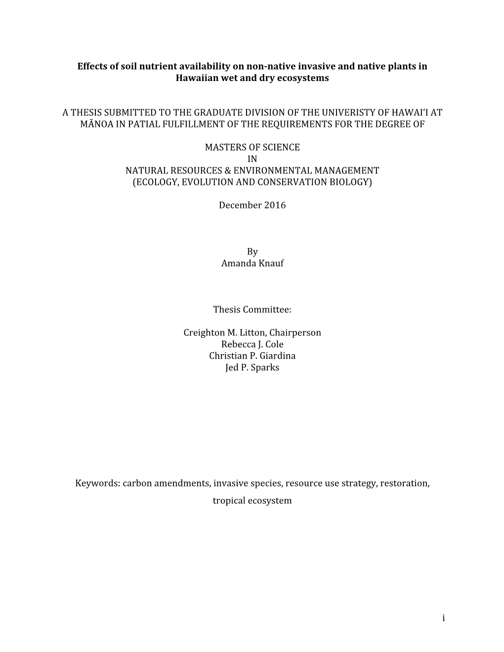 I Effects of Soil Nutrient Availability on Non-Native Invasive And