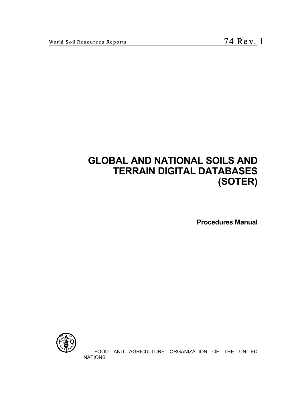 Global and National Soils and Terrain Digital Databases (Soter)