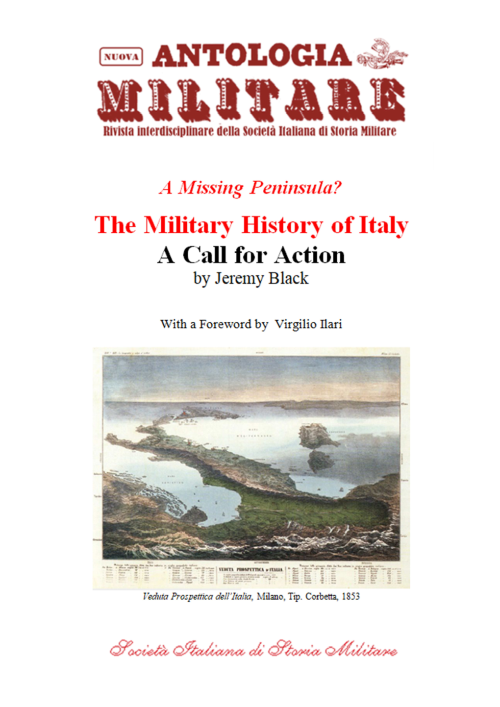 Military History of Italy 1 a Missing Peninsula?