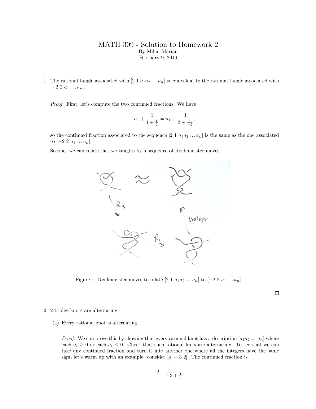 MATH 309 - Solution to Homework 2 by Mihai Marian February 9, 2019