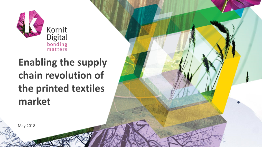 Enabling the Supply Chain Revolution of the Printed Textiles Market