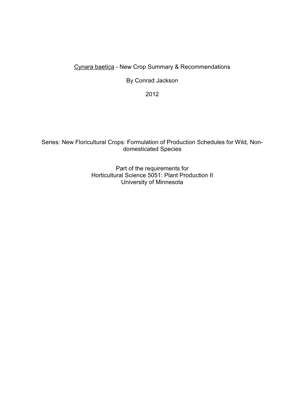 Cynara Baetica - New Crop Summary & Recommendations