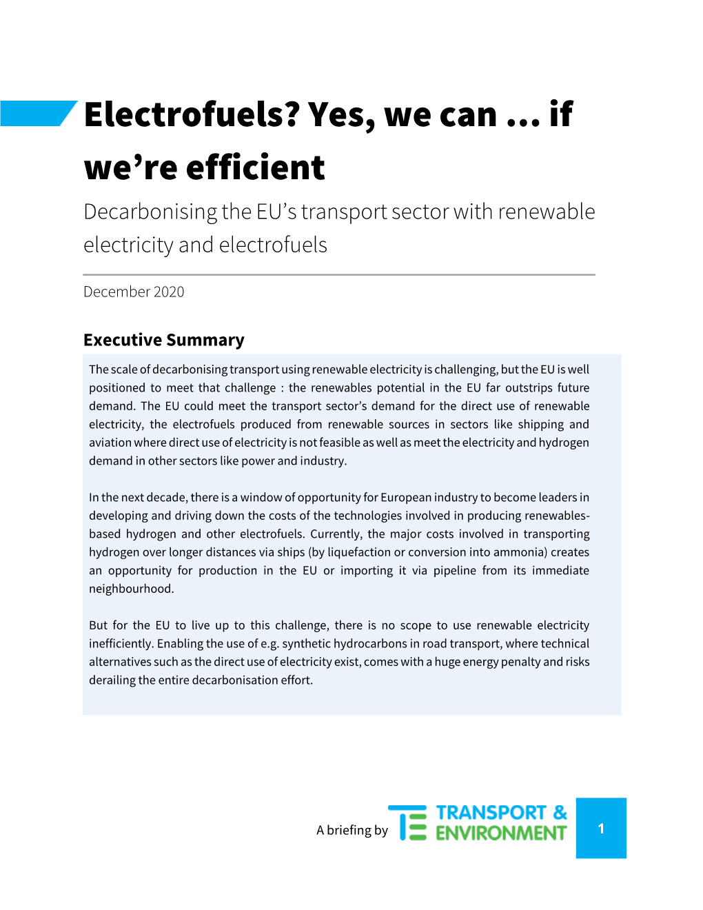 Electrofuels? Yes, We Can … If We're Efficient