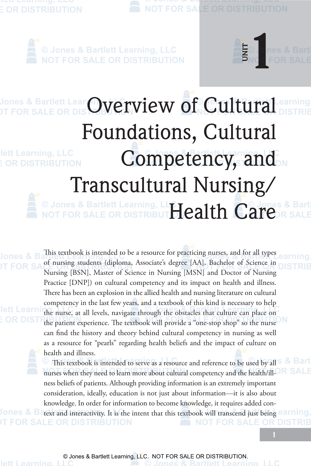 Overview of Cultural Foundations, Cultural Competency, and Transcultural Nursing/Health Care” and Will Consist of Four Chapters