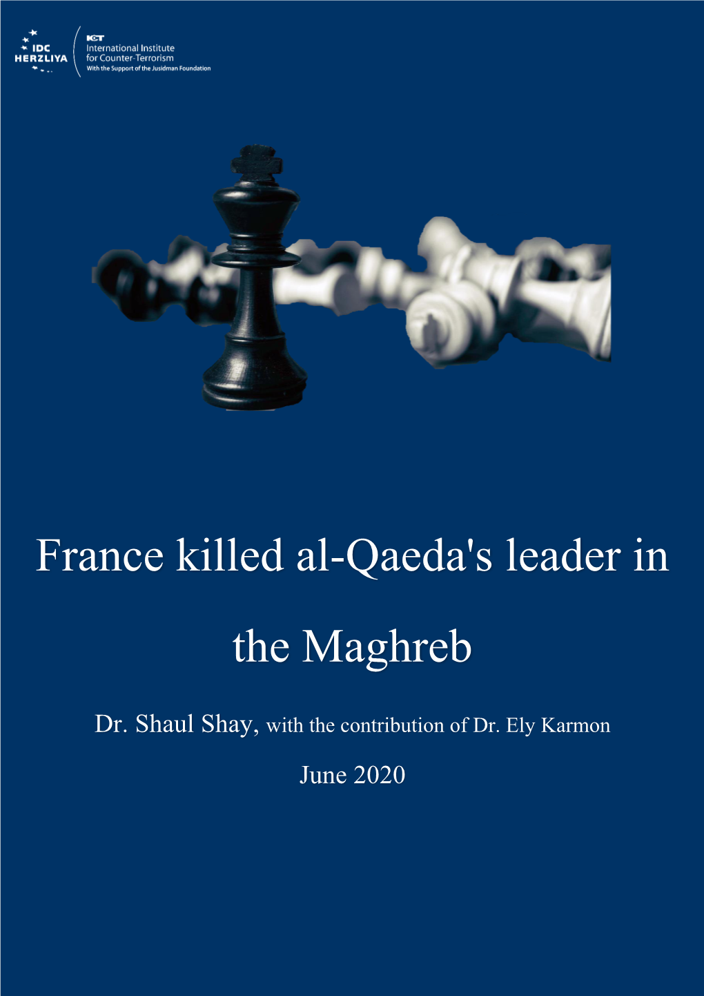 France Killed Al-Qaeda's Leader in the Maghreb