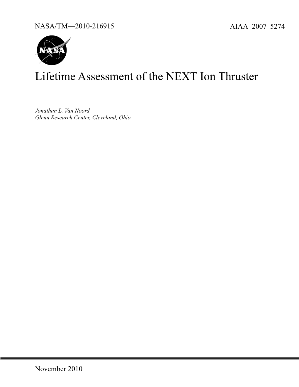 Lifetime Assessment of the NEXT Ion Thruster