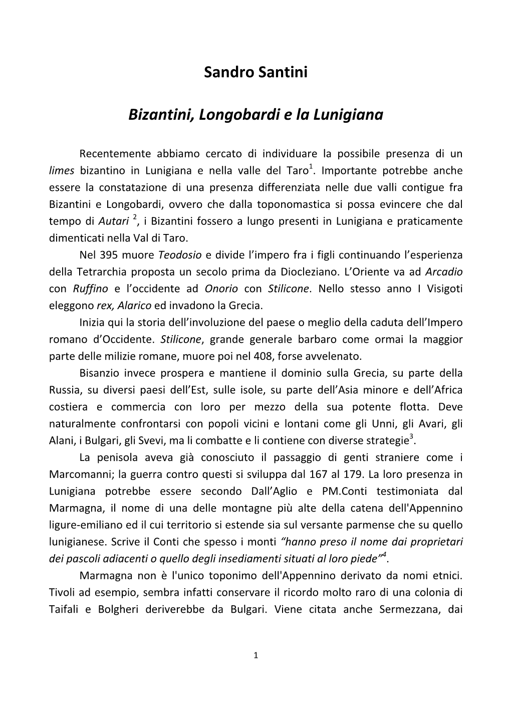 Sandro Santini Bizantini, Longobardi E La Lunigiana