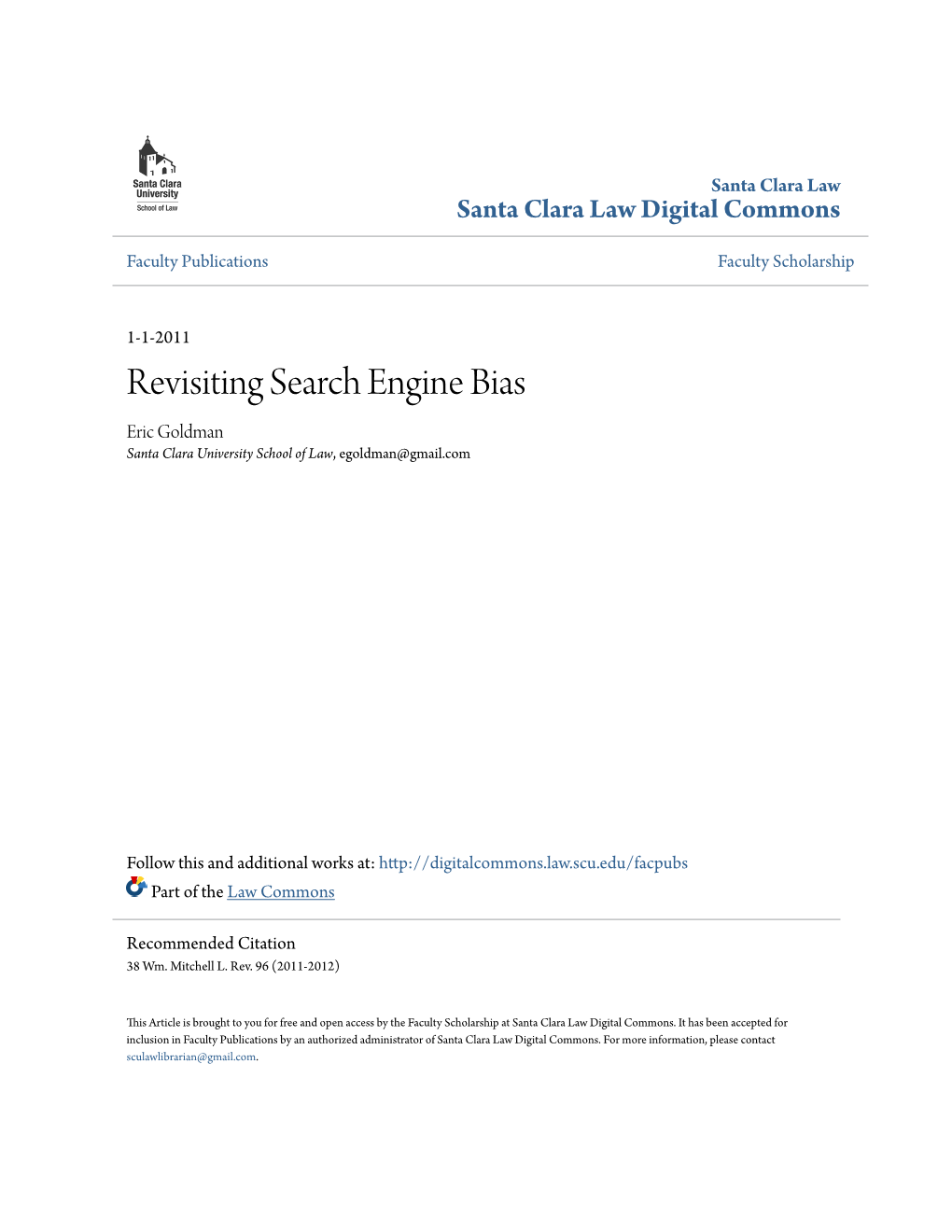 Revisiting Search Engine Bias Eric Goldman Santa Clara University School of Law, Egoldman@Gmail.Com