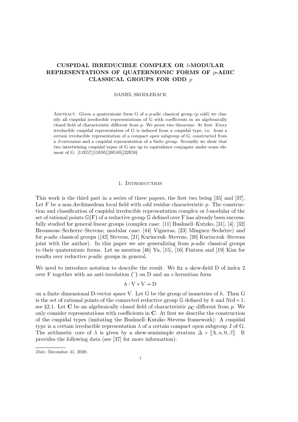 CUSPIDAL IRREDUCIBLE COMPLEX OR L-MODULAR REPRESENTATIONS of QUATERNIONIC FORMS of P-ADIC CLASSICAL GROUPS for ODD P