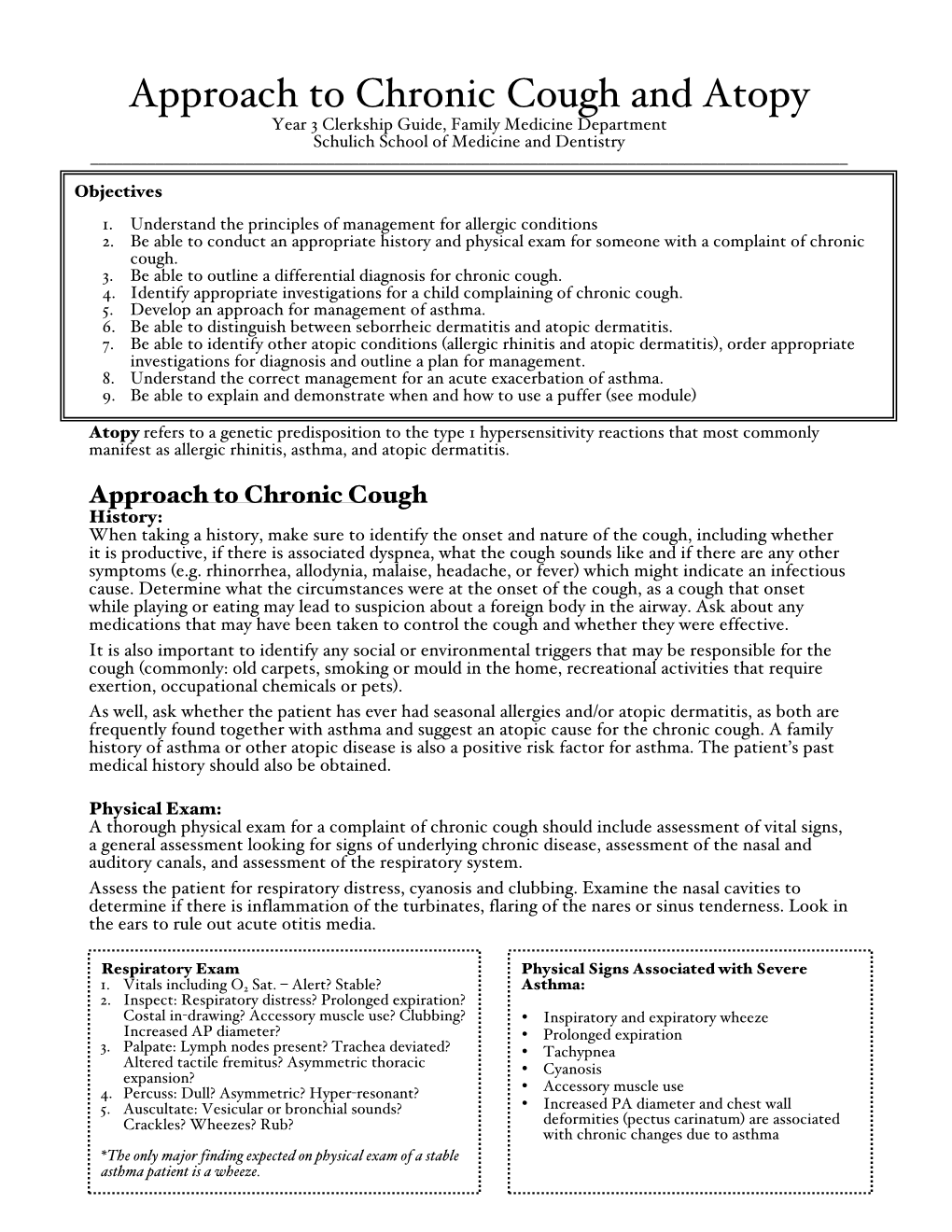 Approach to Chronic Cough and Atopy Year 3 Clerkship Guide, Family Medicine Department Schulich School of Medicine and Dentistry ______Objectives 1