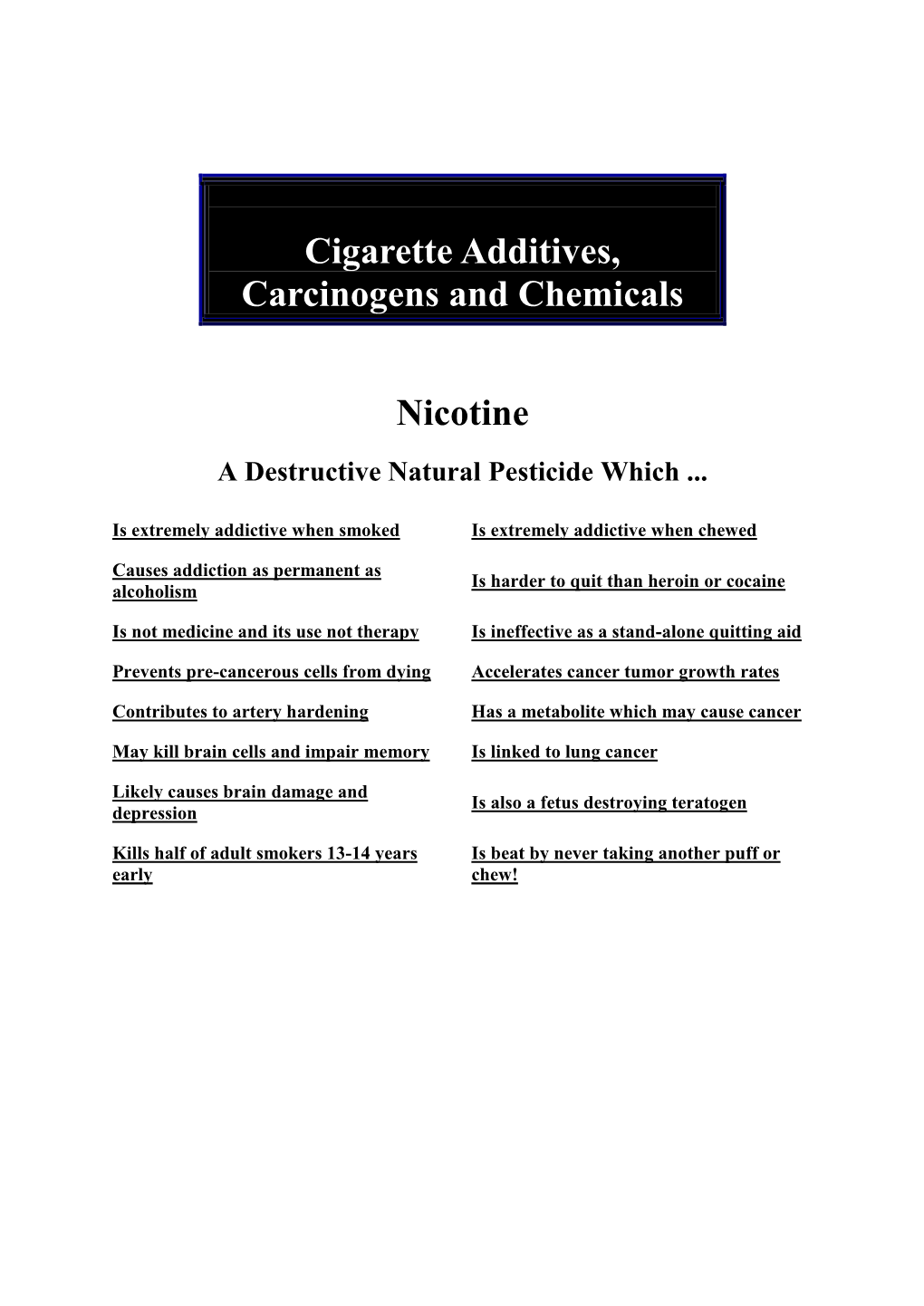 Cigarette Additives, Carcinogens and Chemicals Nicotine