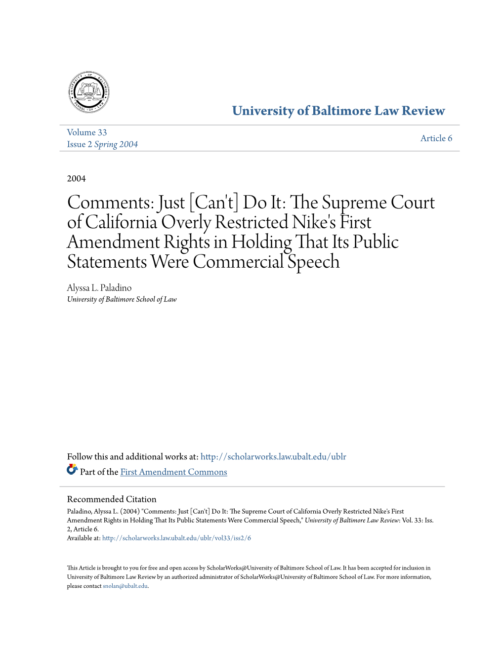 The Supreme Court of California Overly Restricted Nike's First Amendment Rights in Holding That Its Public Statements Were Commercial Speech