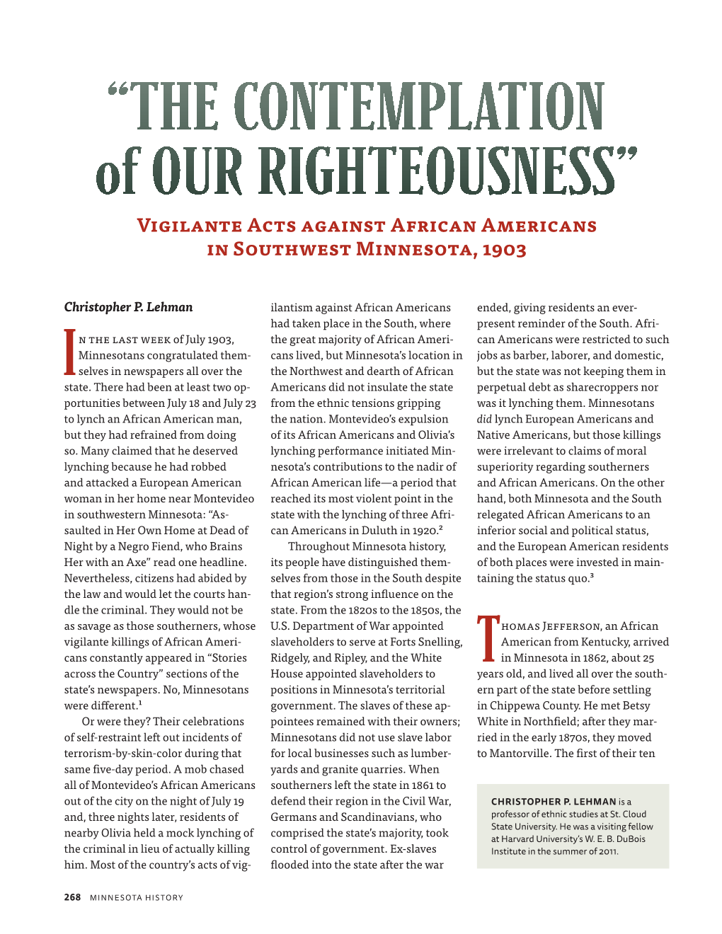 "The Contemplation of Our Righteousness:" Vigilante Acts