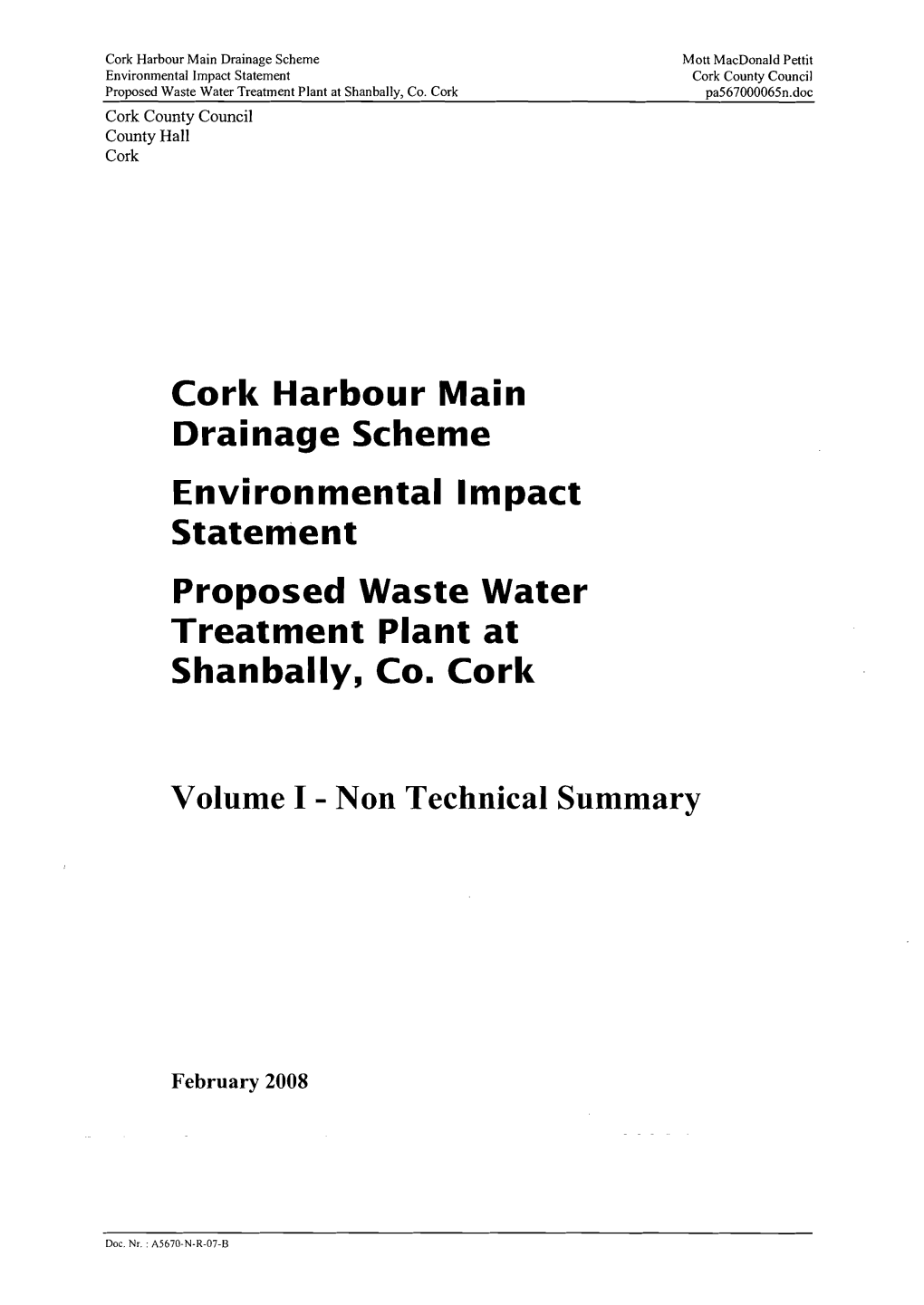 Cork Harbour Main Drainage Scheme Environmental Impact Statement Proposed Waste Water Treatment Plant at Shanbally, Co