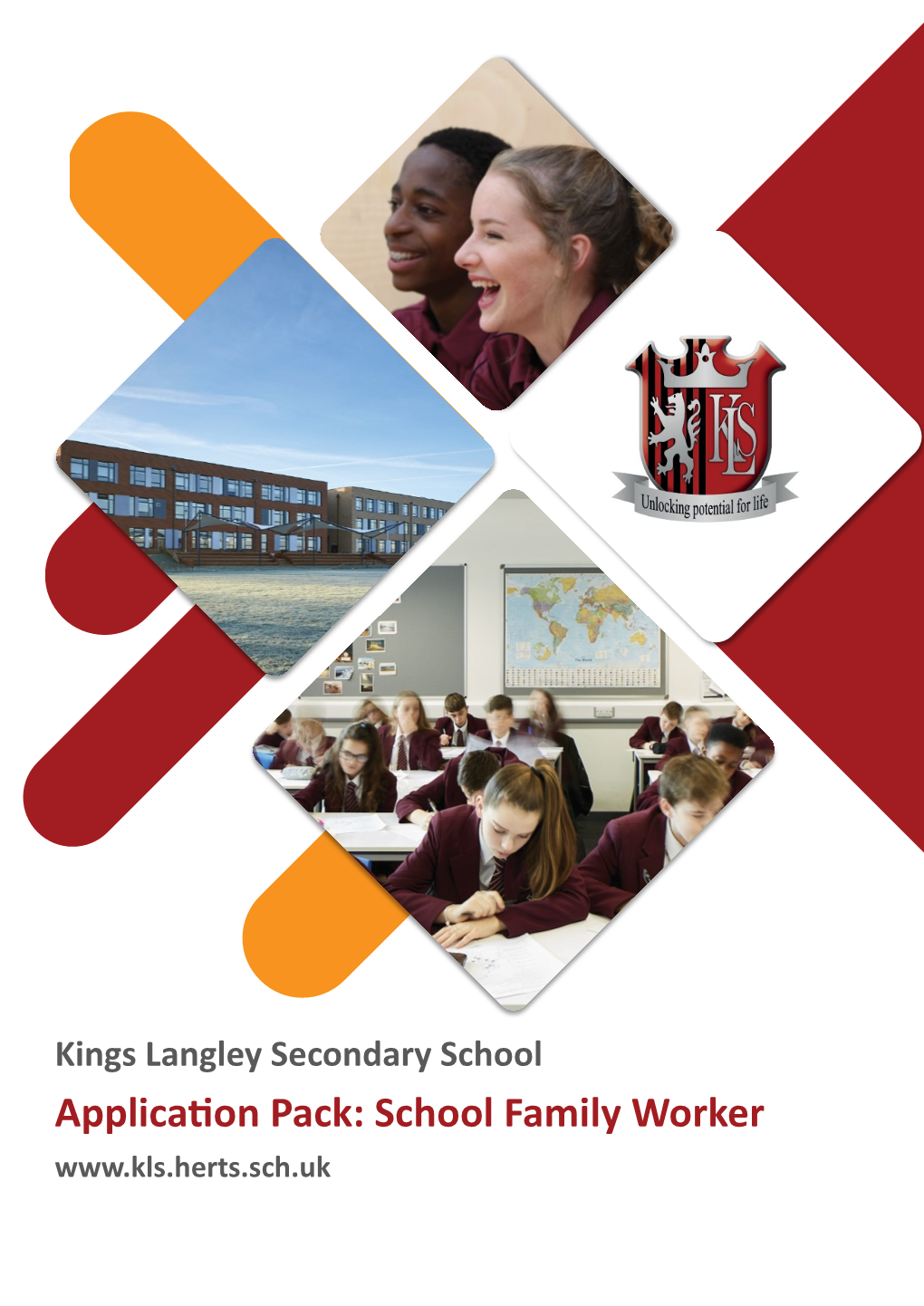 Application Pack: School Family Worker Kings Langley School Application Pack