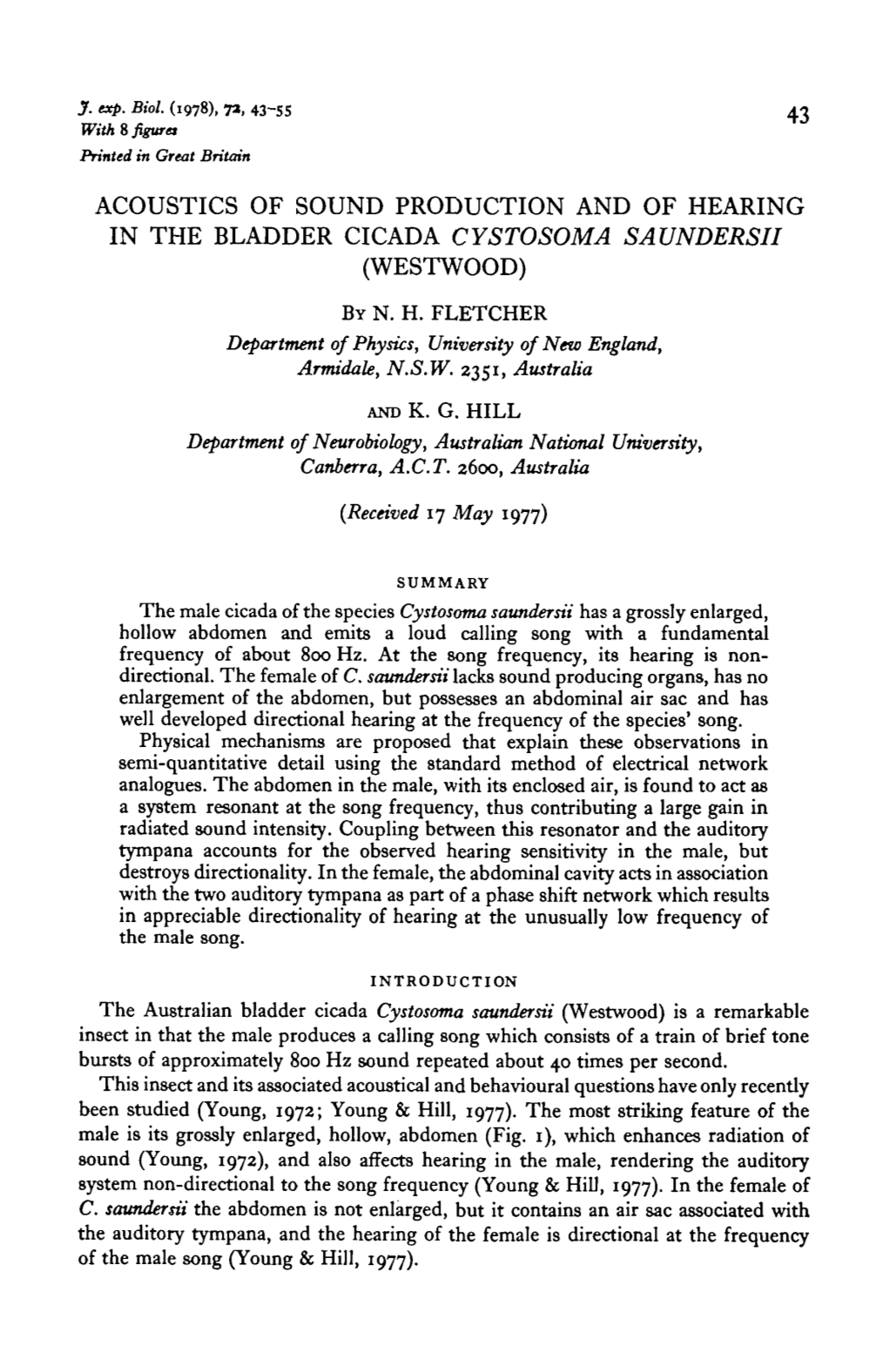 Acoustics of Sound Production and of Hearing in the Bladder Cicada Cystosoma Saundersii (Westwood)