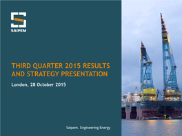 Third Quarter 2015 Results and Strategy Presentation