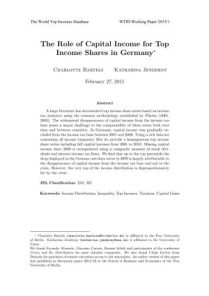 The Role of Capital Income for Top Income Shares in Germany∗