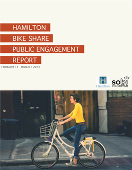 Hamilton Bike Share Public Engagement Report February 14 - March 7 2014 Overall